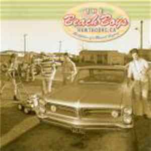 The Beach Boys - Hawthorne, CA: Birthplace Of A Musical Legacy flac