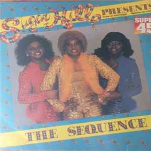 The Sequence - Sugar Hill Presents The Sequence flac