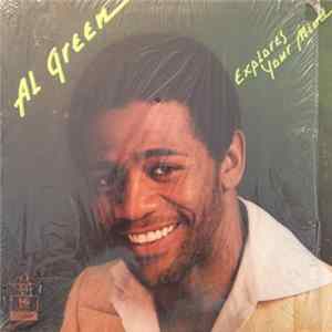 Al Green - Explores Your Mind flac