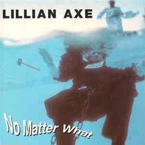 Lillian Axe - No Matter What flac