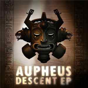 Aupheus - Descent EP flac