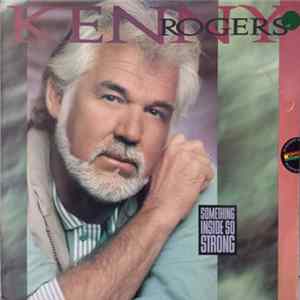Kenny Rogers - Something Inside So Strong flac