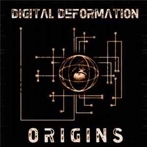 Digital Deformation - Origins flac