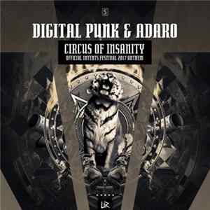 Digital Punk & Adaro - Circus Of Insanity (Official Intents Festival Anthem 2017) flac