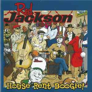 Red Jackson - House Rent Boogie! flac