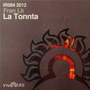 Fran LK - La Tonnta flac
