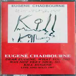 Eugene Chadbourne - Kill Eugene flac