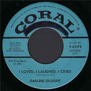 Darlene Gillespie - I Loved, I Laughed, I Cried / Ring The Bell, Beat The Drum flac