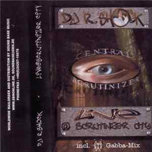 DJ R.Shock - Live At Scrutinizer City flac