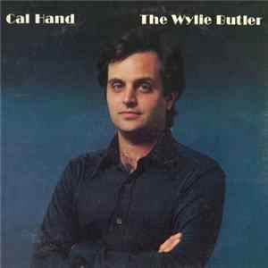 Cal Hand - The Wylie Butler flac