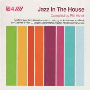 Phil Asher - Jazz In The House - Box Set 4 flac