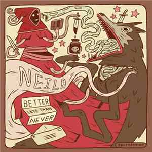 Neila - Better Late Than Never flac