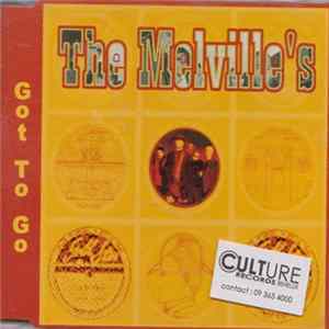 The Melville's - Got To Go flac