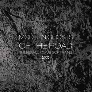 Modern Ghosts Of The Road - There Will Come Soft Rains flac