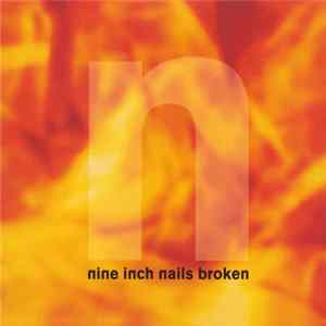 Nine Inch Nails - Broken flac