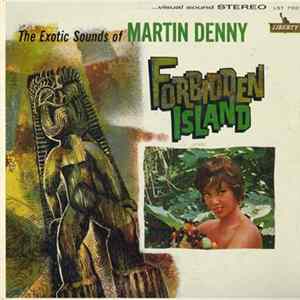 Martin Denny - Forbidden Island flac