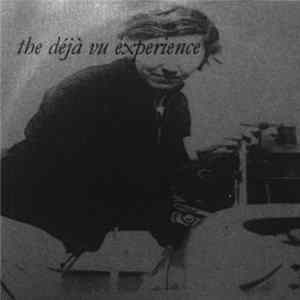 The Déjà Vu Experience - The Déjà Vu Experience flac