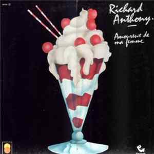 Richard Anthony - Amoureux De Ma Femme flac