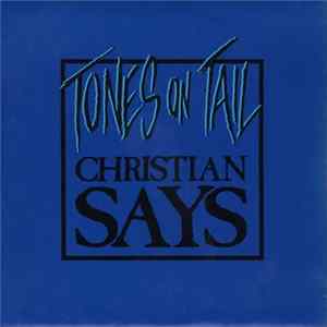 Tones On Tail - Christian Says flac