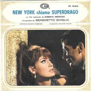 Benedetto Ghiglia - New York Chiama Superdrago flac