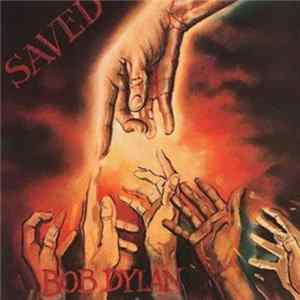 Bob Dylan - Saved flac