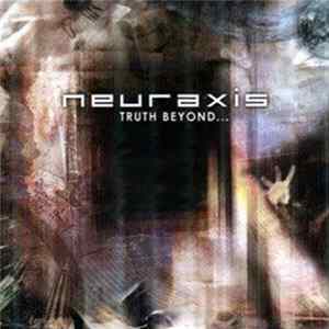 Neuraxis - Truth Beyond... flac