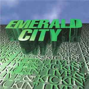Emerald City - Live & Kickin' flac