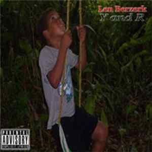 Len Berzerk - Y And R flac