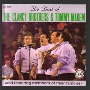 The Clancy Brothers & Tommy Makem - The Best Of The Clancy Brothers & Tommy Makem (And Featuring Members Of Their Families) flac