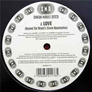 Simian Mobile Disco - Love (Beyond The Wizard's Sleeve Reanimation) / Hotdog (Cosmo Vitelli Remix) flac