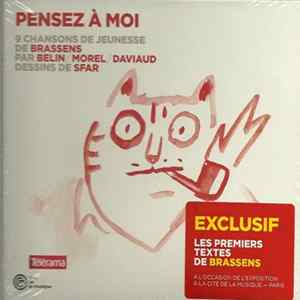 Belin / Morel / Daviaud - Pensez A Moi - 9 Chansons De Jeunesse De Brassens flac