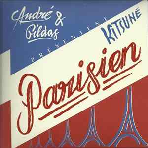 André & Gildas - Présentent Kitsuné Parisien flac
