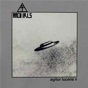 Arco Iris - Agitor Lucens V flac