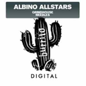 Albino Allstars - Grindhouse / Needles flac