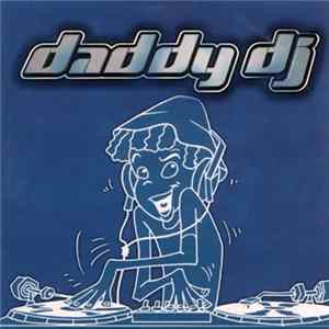 Daddy DJ - Daddy DJ flac