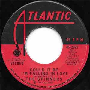 The Spinners - Could It Be I'm Falling In Love flac