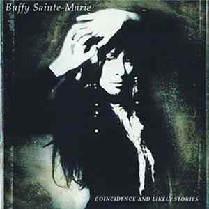 Buffy Sainte-Marie - Coincidence & Likely Stories flac