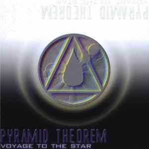 Pyramid Theorem - Voyage To The Star flac
