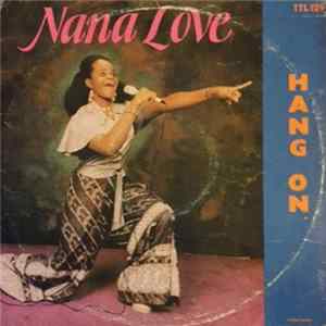 Nana Love - Hang On flac