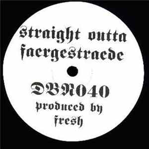 Fresh - Straight Outta Faergestraede flac