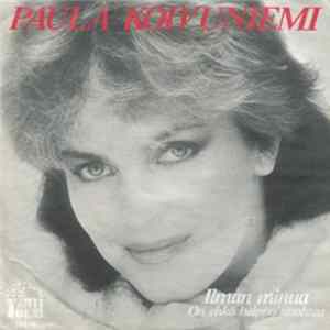 Paula Koivuniemi - Ilman Minua flac