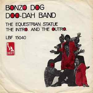 Bonzo Dog Doo-Dah Band - The Equestrian Statue flac