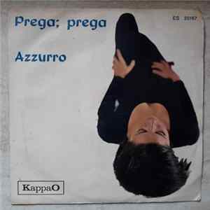 Buddy / Gerry - Prega; Prega / Azzurro flac