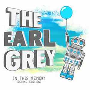 The Earl Grey - In This Memory (Deluxe Edition) flac