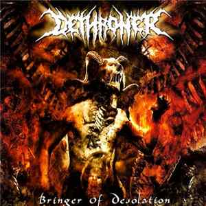 Dethroner - Bringer Of Desolation flac