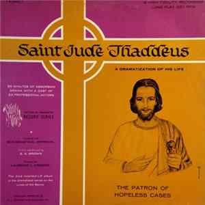Unknown Artist - Saint Jude Thaddeus - The Patron Of Hopeless Cases flac