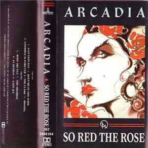 Arcadia - So Red The Rose flac