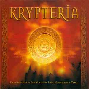Krypteria - Eine Phantastische Geschichte Von Liebe, Hoffnung Und Verrat flac