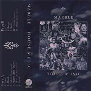 Marble - House Music (Deluxe) flac