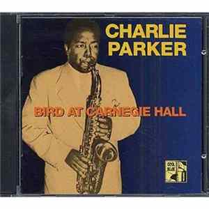 Charlie Parker - Bird At Carnegie Hall flac